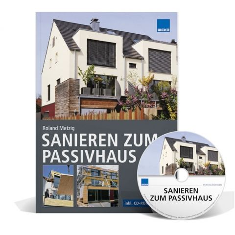 Sanieren zum Passivhaus  - das Fachbuch von Roland Matzig